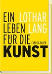 gerd sonntag,  publikation, buch, biografie, lothar lang, leben kunst,  aufsätze, kunst, literatur, art critic, kunsthistoriker, kritiker, belletristik, 